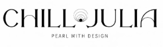 CHILL JULIA PEARL WITH DESIGN logo
