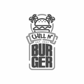 CHILL N' BURGER EST. 2021 logo