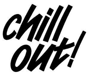CHILL OUT! logo
