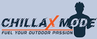 CHILLAX MODE FUEL YOUR OUTDOOR PASSION logo