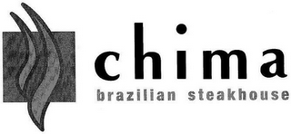 CHIMA BRAZILIAN STEAKHOUSE