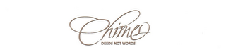 CHIMES DEEDS NOT WORDS logo