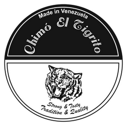 CHIMO EL TIGRITO MADE IN VENEZUELA STRONG & TASTY TRADITION & QUALITY logo