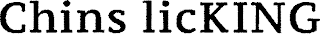 CHINS LICKING logo