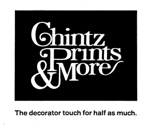 CHINTZ PRINTS & MORE THE DECORATOR TOUCH FOR HALF AS MUCH. logo