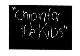 "CHIP IN FOR THE KIDS" logo