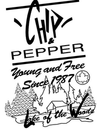 CHIP & PEPPER, YOUNG AND FREE SINCE 1987, LAKE OF THE WOODS logo