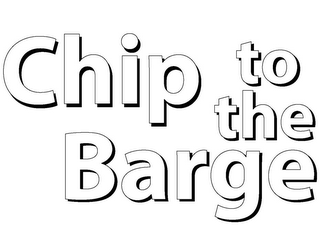 CHIP TO THE BARGE logo