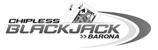CHIPLESS BLACKJACK BARONA logo