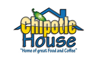 CHIPOTLE HOUSE HOME OF GREAT FOOD AND COFFEE logo