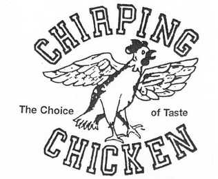 CHIRPING CHICKEN - THE CHOICE OF TASTE logo