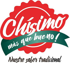CHISIMO MÁS QUE BUENO! NUESTRO SABOR TRADICIONAL logo