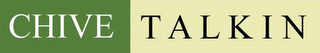CHIVE TALKIN logo