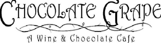 CHOCOLATE GRAPE A WINE & CHOCOLATE CAFE logo