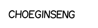 CHOEGINSENG