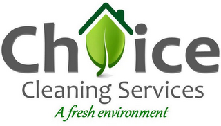 CHOICE CLEANING SERVICES A FRESH ENVIRONMENT logo