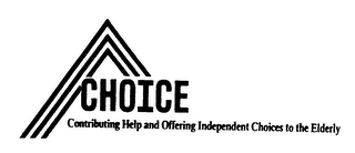 CHOICE CONTRIBUTING HELP AND OFFERING INDEPENDENT CHOICES TO THE ELDERLY logo
