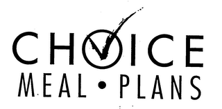 CHOICE MEAL PLANS