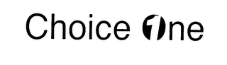 CHOICE ONE 1