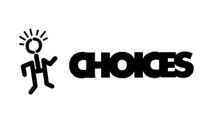 CHOICES