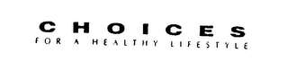 CHOICES FOR A HEALTHY LIFESTYLE logo