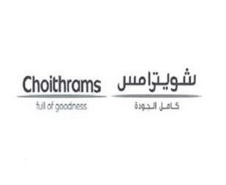 CHOITHRAMS FULL OF GOODNESS logo