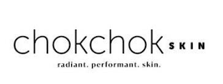 CHOKCHOK SKIN RADIANT. PERFORMANT. SKIN. logo