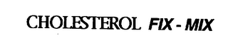 CHOLESTEROL FIX - MIX logo
