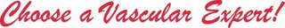 CHOOSE A VASCULAR EXPERT! logo