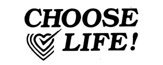 CHOOSE LIFE! logo