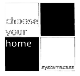 CHOOSE YOUR HOME SYSTEMACASA logo