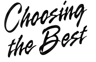 CHOOSING THE BEST logo