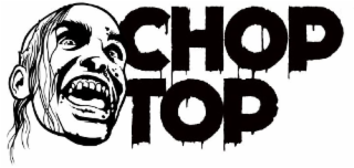 CHOP TOP