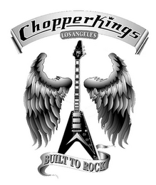 CHOPPERKINGS BUILT TO ROCK LOS ANGELES logo