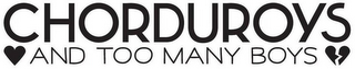 CHORDUROYS AND TOO MANY BOYS logo