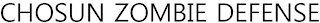 CHOSUN ZOMBIE DEFENSE logo