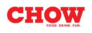 CHOW FOOD. DRINK. FUN. logo