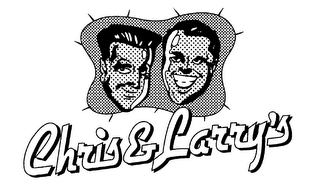 CHRIS & LARRY'S