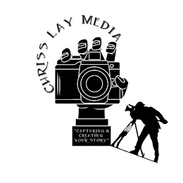CHRISS LAY MEDIA "CAPTURING CREATING YOUR STORY" logo