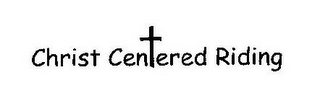 CHRIST CENTERED RIDING logo