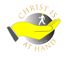 CHRIST IS AT HAND COLOSSIANS 3:16 logo