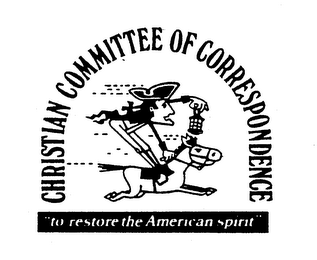 CHRISTIAN COMMITTEE OF CORRESPONDENCE "TO RESTORE THE AMERICAN SPIRIT" logo