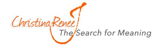 CHRISTINA RENEE J THE SEARCH FOR MEANING logo