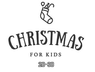 CHRISTMAS FOR KIDS 20-30 logo