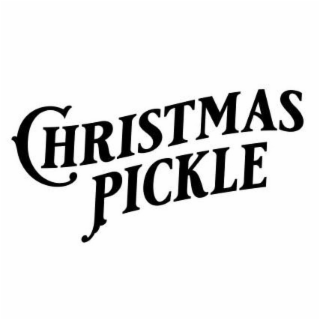 CHRISTMAS PICKLE