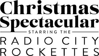 CHRISTMAS SPECTACULAR STARRING THE RADIO CITY ROCKETTES logo