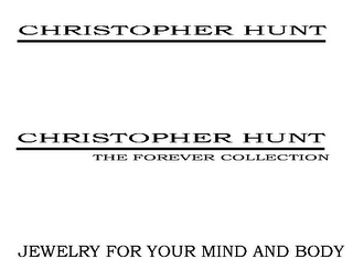 CHRISTOPHER HUNT CHRISTOPHER HUNT THE FOREVER COLLECTION JEWELRY FOR YOUR MIND AND BODY logo