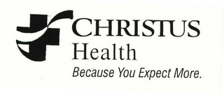 CHRISTUS HEALTH BECAUSE YOU EXPECT MORE. logo