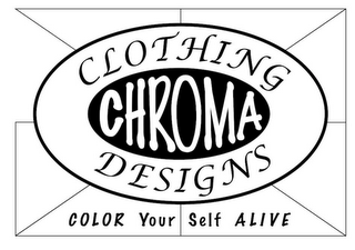 CHROMA CLOTHING DESIGNS COLOR YOUR SELF ALIVE logo