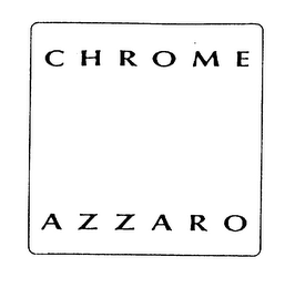 CHROME AZZARO